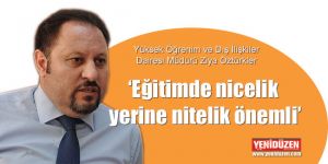 Kaliteli eğitime vurgu