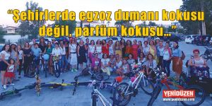 Kadınlar, bisikletleri ile sokaklardaydı…