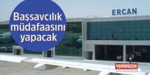 Ercan ihalesi’ duruşması ertelendi!