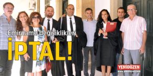  Emirname iptal,  gözler ‘kaçak inşaatta’!