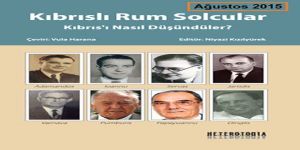 Bir Kitap Analizi: Kıbrıslı Rum Solcular