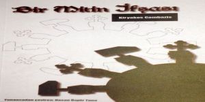 “Bir Mitin İfşası” Üzerine