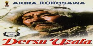 Dersu Uzala: Uygar insanın utanacağı bir ayna