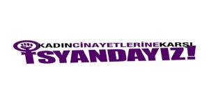 Politik Bir Sorun: Kadın Cinayetleri