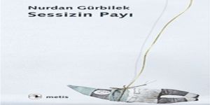 “Sessizin Payı” *