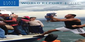 İnsan Hakları İzleme Örgütü 2016 Dünya Raporu’ndan (i)