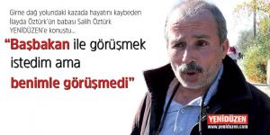 İlayda Öztürk’ün babası YENİDÜZENe konuştu