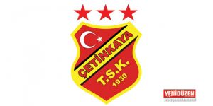 Çetinkaya girişlerde taviz vermeyecek