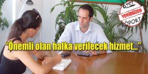 Güzelyurt vekilleri, YENİDÜZEN’e konuştu