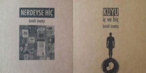 ÜMİT İNATÇI “KUYU”DA ‘HİÇ’LİK VE VAROLUŞU SORGULUYOR…