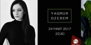 Strada’da Yağmur Özerem müzik ziyafeti sunacak