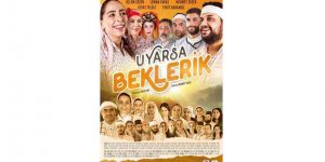 “UYARSA BEKLERİK”  Pazar ve Salı özel gösterimde...