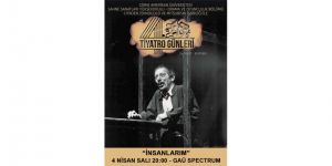 “İnsanlarım” sahnelenecek