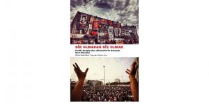 BİR OLMADAN BİZ OLMAK