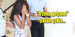 İftira attı, kendisi tutuklandı