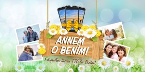 “Annem O Benim” kampanyası kazandırıyor