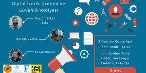 Gazetecilere  “Dijital İçerik Üretimi ve Güvenlik Atölyesi”