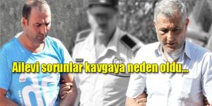 Aile kavgası kanlı bitti