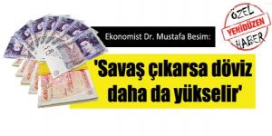 Dövizdeki artış korkutuyor