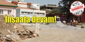 Ders ziline 1 hafta kala, İnşaata devam!