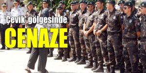 Polis teşkilatına tepki vardı:Babamı onlar öldürdü