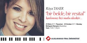 Uluslararası Final Üniversitesi katkılarıyla Rüya Tener resitali