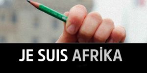 JE SUIS AFRİKA