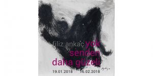 Ankaç’dan, “Yok senden daha güzeli” sergisi…