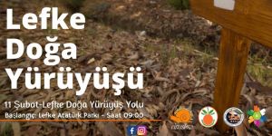 Lefke doğa yürüyüşü pazar günü