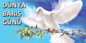 Yarın 1 Eylül Dünya Barış Günü