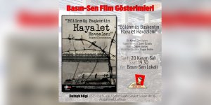 “Bölünmüş Başkentin Hayalet Havalimanı” Basın-Sen'de gösterilecek