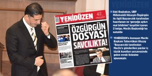 Ve Özgürgün dosyası Meclis’te