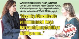 Kürşat: “Geçmiş dönemlerde zamanın nasıl boşa harcandığını gördükçe üzülüyorum…”