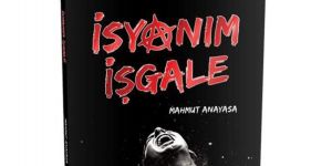 Anayasa’nın “İsyanım İşgale” kitabı okurlara tanıtılacak