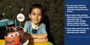 “Bir mucize olsun, oğlum uyansın” 