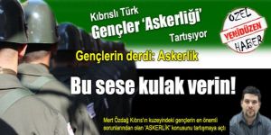 Gençlerin derdi: Askerlik