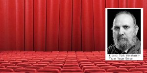 Devlet Tiyatrosu’nda ‘sansür ve yasak’!