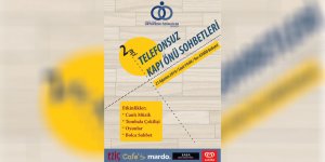 “Telefonsuz Kapı Önü Sohbet” etkinliği düzenlenecek