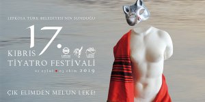 KIBRIS TİYATRO FESTİVALİ PERDE AÇIYOR