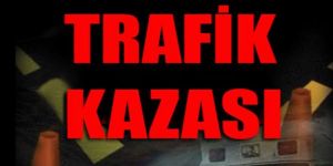 Kaza ölüm getirdi!