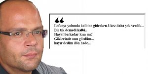 "Hayat bu kadar kısa mı?"