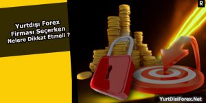 Türkiye ve Yurtdışında Forex Piyasalarının Farklılıkları