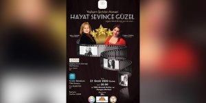 Yeşilçam Şarkıları ile "Hayat Sevince Güzel"
