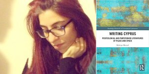 Kıbrıs’ı Yazmak: Yer ve Mekânın Postkolonyal ve Bölünmüş Edebiyatları/ Bahriye Kemal *