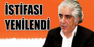 Erülkü “yine” istifa etti