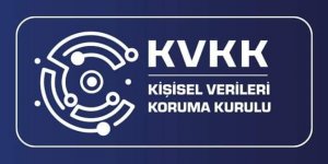 Kişisel Verileri Koruma Kurulu'ndan uyarı