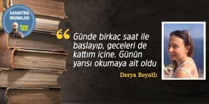 “Günde birkaç saat ile başlayıp, geceleri de kattım içine. Günün yarısı okumaya ait oldu”