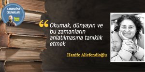 “Okumak, dünyayın ve bu zamanların anlatılmasına tanıklık etmek”
