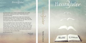 Nezire Gürkan’dan ‘Hayata İzler’in 3’üncü kitabı