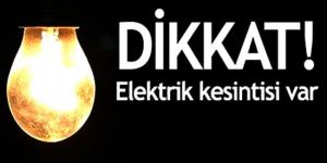 Boğaz-Hisarköy arası yarın elektriksiz